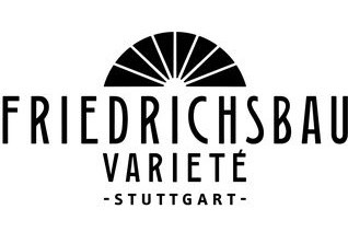 Friedrichsbau Varieté Theater - Stuttgart